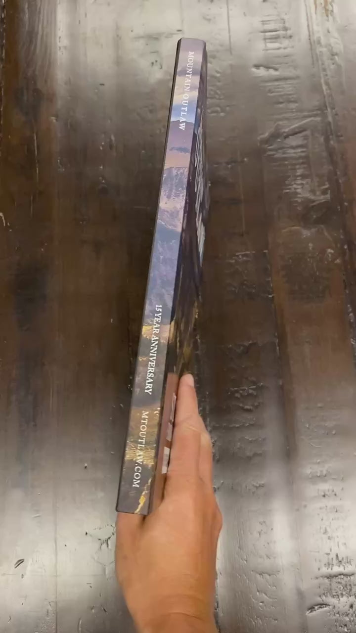 Mountain Outlaw 15-year Anniversary - Limited Edition Hardcover